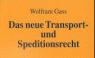 Das neue Transport- und Speditionsrecht